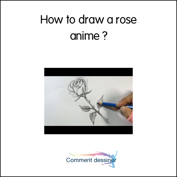 How to draw a rose anime